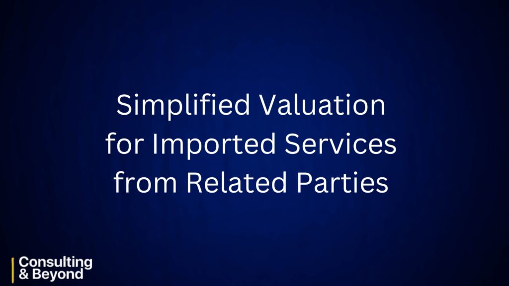 Simplified Valuation for Imported Services From Related Parties