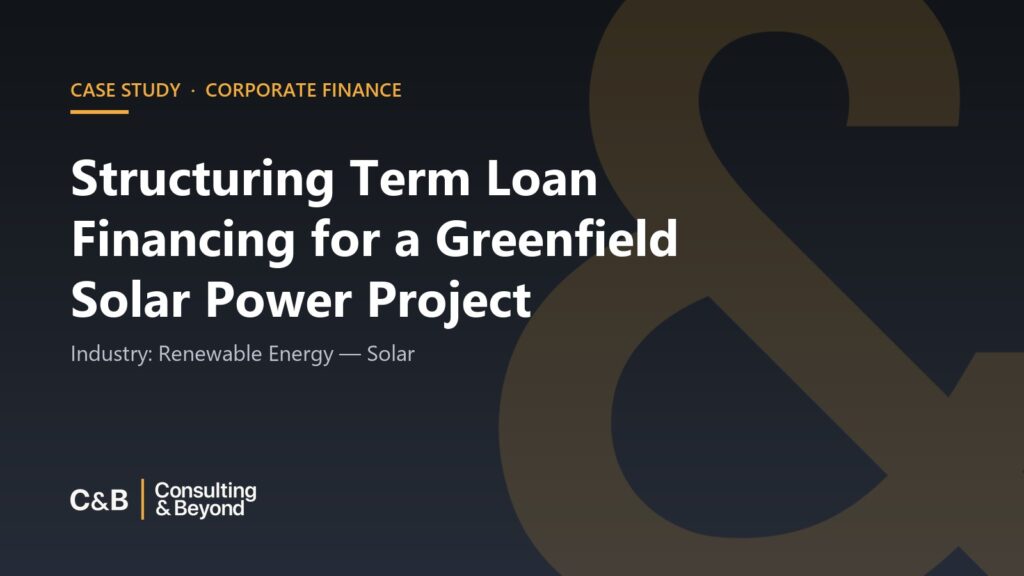 Structuring Term Loan Financing for a Greenfield Solar Power Project