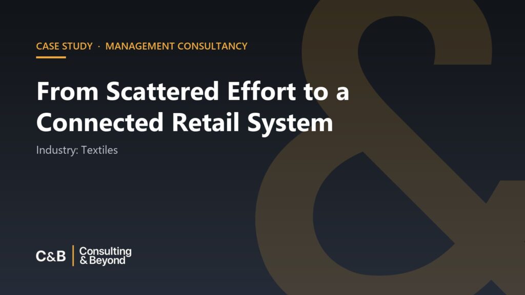 From Scattered Effort to a Connected Retail System